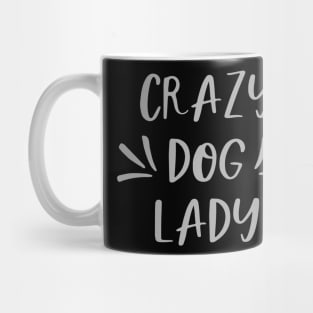 Crazy Dog Lady Mug